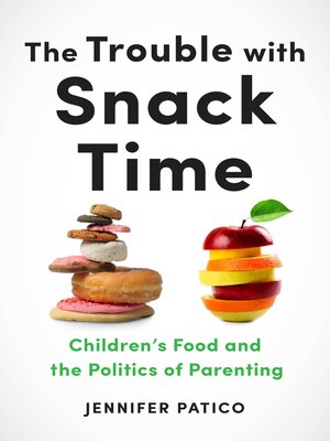cover image of The Trouble with Snack Time